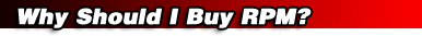 Why Should I Buy RPM?