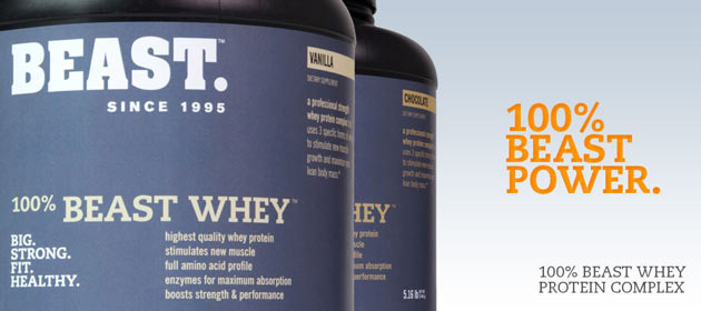 Beast 100% Beast Whey. 100% Beast Power. 100% Beast Whey Protein Complex