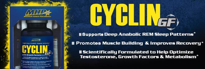 Cycliln GF. Induces Deep Anabolic REM Sleep Patterns. Supports Muscle Building and Improves Recovery.* Scientifically Formulated to Help Optimize Testosterone, Groth Factors and Metabolism*