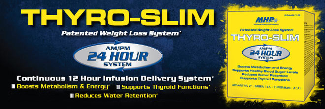 Thyro-Slim. Patented Weight Loss System. AM/PM 24 Hour System. Continuous 12 hour Infusion delivery system.* - Boosts Metabolism and Energy.* - Supports Thyroid Funcitons.* - Reduces Water Retention.* - Supports Healthy Blood Sugar Levels Already in Normal Range.