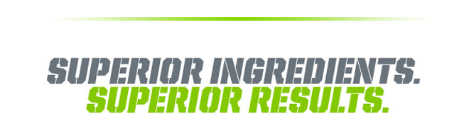 Superior ingredients. Superior results.