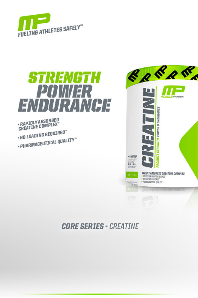 Fueling Athletes Safely. Support Strength Power Endurance* - Rapid Absorbed creatine complex* - No loading required - Pharmaceutical quality Core Series Creatine