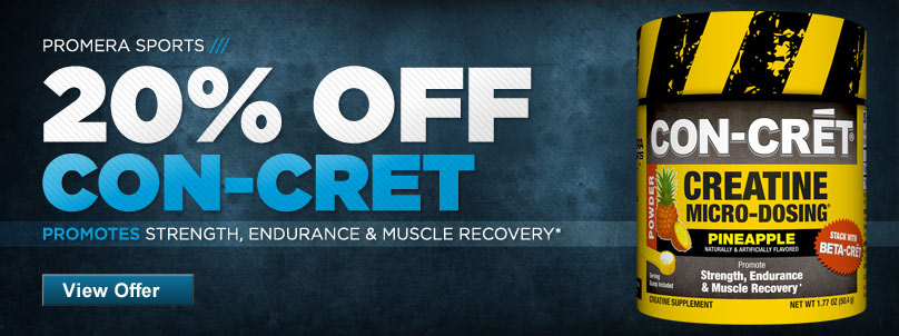 Take an extra 20% Off ProMera Sports CON-CRET!