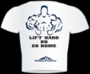 Podapenza Lift Hard Or Go Home Power Tee