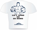 Podapenza Lift Hard Or Go Home Power Tee