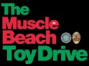 Donation Muscle Beach Toy Drive